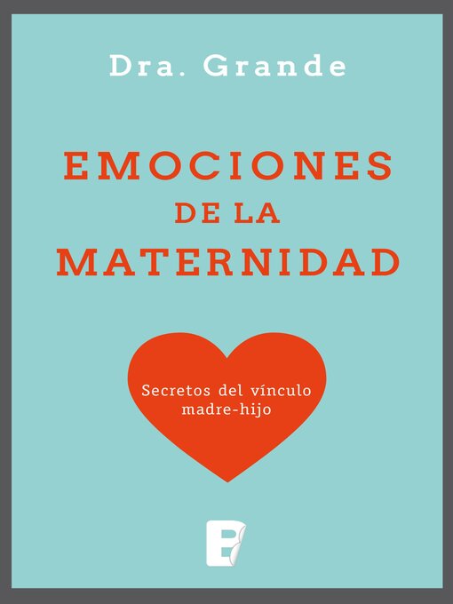 Title details for Emociones de la maternidad by Adriana Grande - Available